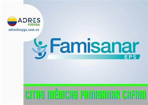 citas médicas cafam|Sacar Citas Cafam en Famisanar 【 Teléfono y En。